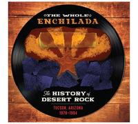 Various Artists - Whole Enchilada: The History Of Desert Rock 1976-94 (Various A