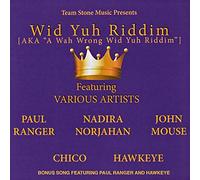 Various Artists - Wid Yuh Riddim (Aka A Wah Wrong Wid Yuh Riddim)