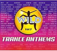 Various Artists - Wild Trance Anthems Vol 2 / Various [Import]