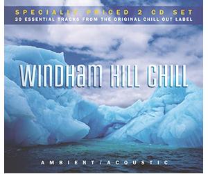 Various Artists - Windham Hill Chill: Ambient Acoustic