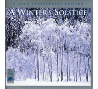 Various Artists - Winter's Solstice: Silver Anniversary Edition [Compact Discs]