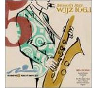 Various Artists - Wjjz 106.1-Smooth Jazz Sampler 5