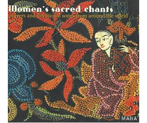 Various Artists - Women's Sacred Chants: Prayers & Devotional