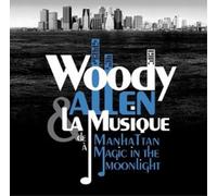 Various Artists Woody Allen & La Musique De Manhattan À Magic in the Moonli (CD)