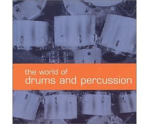 Various Artists - World of Drums & Percussion