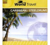 Various Artists – World Travel: Caribbean/Steeldrums – CD