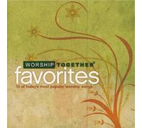 Various Artists - Worship Together: Favorites