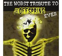 Various Artists - Worst Tribute to The Offspring Ever [Import]