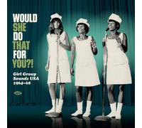Various Artists Would She Do That for You?: Girl Group Sounds USA 1964- (Vinyl)