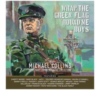 Various Artists - Wrap The Green Flag 'round Me Boys: The Michael Collins Commemorative Centenary Collection (Various Artists) [Compact Discs]