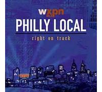 Various Artists - WXPN 88.5 Philly Local: Right on Track (UK Import)