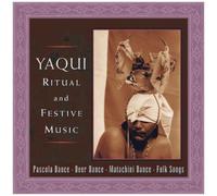 Various Artists - Yaqui Ritual & Festive Songs / Various [Cd]