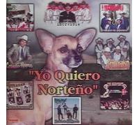 Various Artists - Yo Quiero Norteno