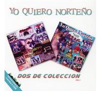 Various Artists - Yo Quiero Norteno: Dos De Coleccion