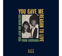 Various Artists – You Gave Me Reason To Live: Southern & Deep Soul From Louisiana – CD – Import