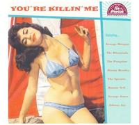 Various Artists - You're Killin' Me [Cd]