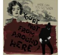 Various Artists - You're Not from Around Here [Vinyl] [Import]