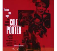 Various Artists - You're The Tops: Classic Songs Cole Porter