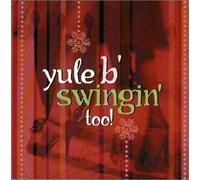 Various Artists - Yule B' Swinging Too