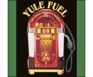 Various Artists - Yule Fuel: 1992 Rhino Christmas Sampler (UK Import)