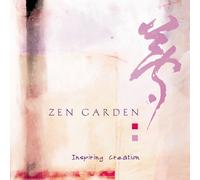Various Artists - Zen Garden: Inspiring Creation