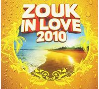 Various Artists - Zouk in Love 2010 [Import]