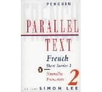 Parallel Text: French Short Stories: Nouvelles Francaises