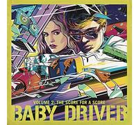 Various - Baby Driver Volume 2 The Score For A Score - Vinyl Record - F15z