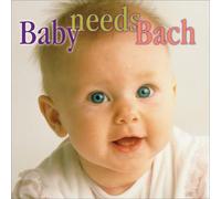 Various - Baby Needs Bach