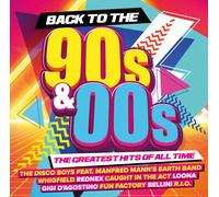 Various – Back to the 90s & 00s – the Greatest Hits – CD