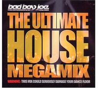 Various - Bad Boy Joe Presents: Ultimate House Megamix