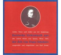 Various - Bairische Volksmusik aus d.Zeit Von Franz Schubert