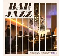 Various - Bar Jazz-Lounge & Cafe Sounds Vol. 1 (2cd) [Import]