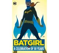 Various Batgirl: A Celebration of 50 Years (Relié)