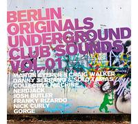 Various - Berlin Originals Vol.1-Underground Club Sounds [Import]