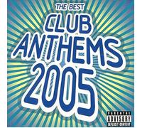 Various Artists - Best Club Anthems 2005 [Import]