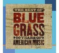 Various BEST OF BLUEGRASS: 80 YEARS OF MUSIC (CD)