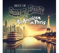 VARIOUS Best of Show Boat & An American in Paris (CD)