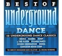 Various - Best of Underground Dance Volume Three