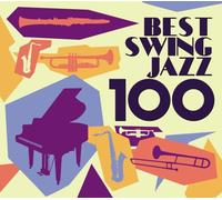 Various - Best Swing Jazz 100 [5cd] [Import]