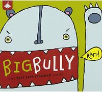Various – Big Bully: Best Foot Forward Series