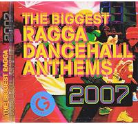 Various - Biggest Ragga Dancehall An2007 [Import]