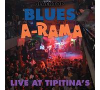 Various - Blacktop Blues-A-Rama-Live at Tipitinas