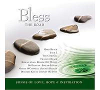 Various - Bless The Road/Songs of Love,Hope & Inspiration [Import]