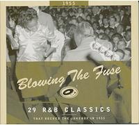 Various – Blowing The Fuse (1955) – 29 R&B Classics That Rocked The Jukebox – CD
