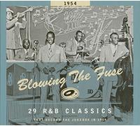 Various – Blowing The Fuse – 1954 – 29 R&B Classics That Rocked The Jukebox – CD