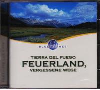 Various - Blue Planet - Tierra Del Fuego - Feuerland, vergessene Wege