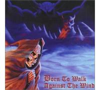 Various - Born to Walk Against The Wind