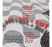 Various [Bossa Nova] - E Sal E Sol E Sul