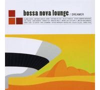 Various - Bossa Nova Lounge Dreamer [Import]